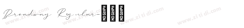 Broadway Regular字体转换
